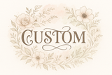 REQUEST A CUSTOM